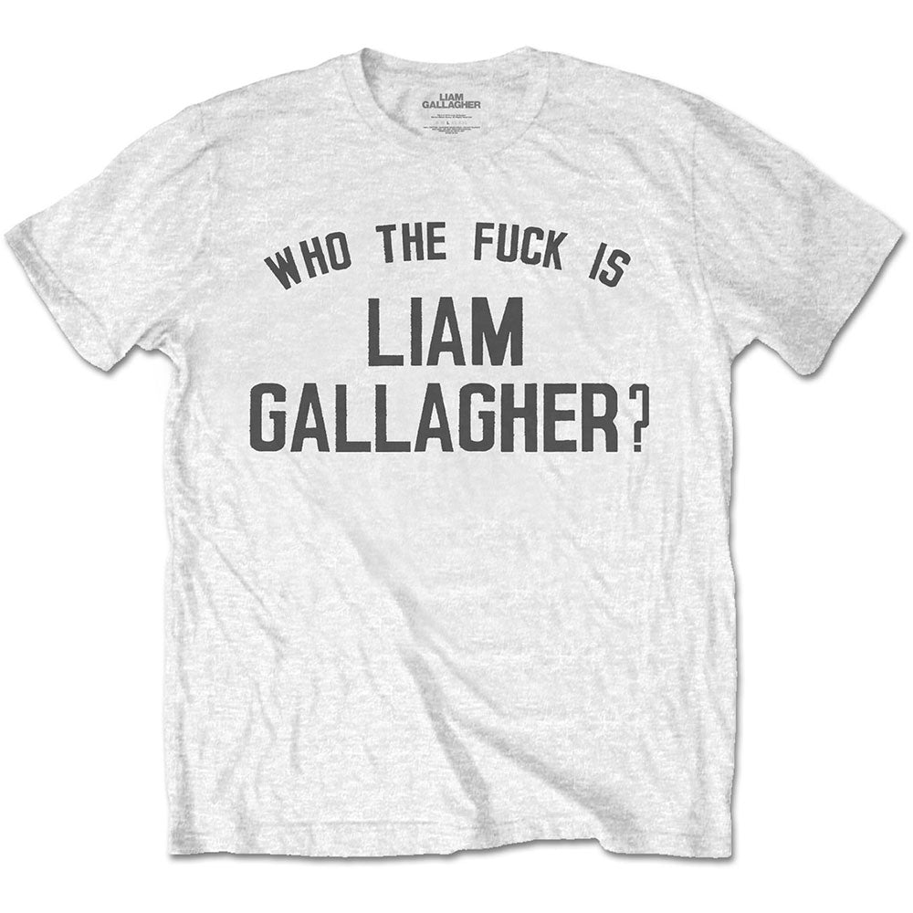 Liam Gallagher Unisex T-Shirt: Who the Fuck�