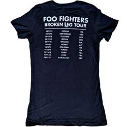 Foo Fighters Ladies T-Shirt: Break A Leg (Back Print) (Ex-Tour)