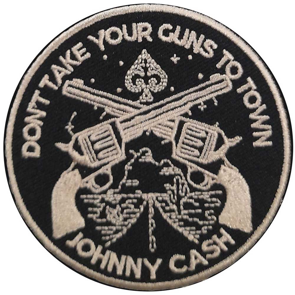 Johnny Cash Standard Patch: Don't Take Your Guns