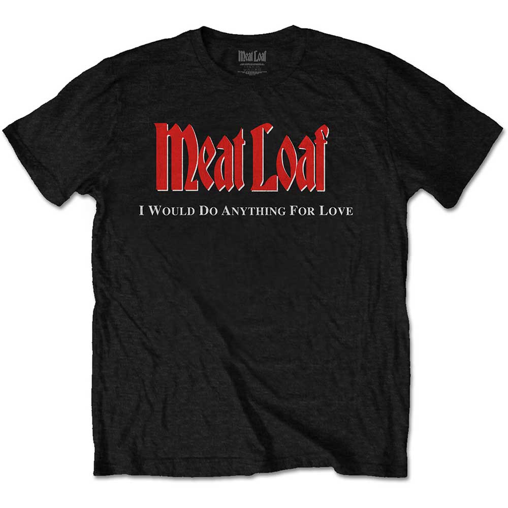Meat Loaf Unisex T-Shirt: IWDAFLBIWDT (Back Print)