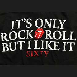 The Rolling Stones Ladies T-Shirt: Sixty It's only R&R but I like it (Foiled)